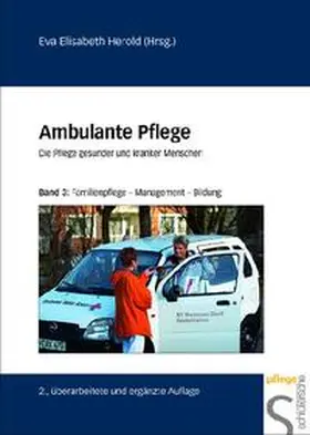 Brunen / Herold |  Ambulante Pflege. Die Pflege gesunder und kranker Menschen | Buch |  Sack Fachmedien