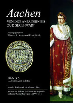 Pohle / Kraus |  Aachen - Von den Anfängen bis zur Gegenwart, Band 5 | Buch |  Sack Fachmedien