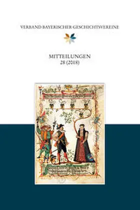 Schäfer |  Mitteilungen des Verbandes bayerischer Geschichtsvereine 28 (2018) | Buch |  Sack Fachmedien