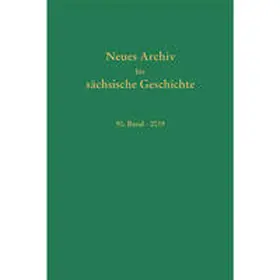 Blaschke / Bünz / Müller |  Neues Archiv für Sächsische Geschichte, 90. Band (2019) | Buch |  Sack Fachmedien