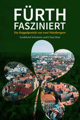Schramm / Pese |  Fürth fasziniert | Buch |  Sack Fachmedien