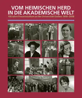 Oberschelp / Felschow / Häderle |  Vom heimischen Herd in die akademische Welt | Buch |  Sack Fachmedien