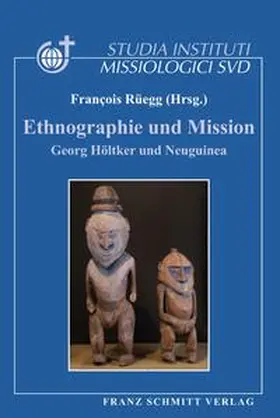 Rüegg |  Ethnographie und Mission | Buch |  Sack Fachmedien