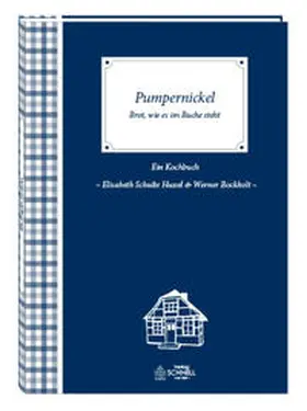 Schulte-Huxel / Bockholt |  Pumpernickel | Buch |  Sack Fachmedien
