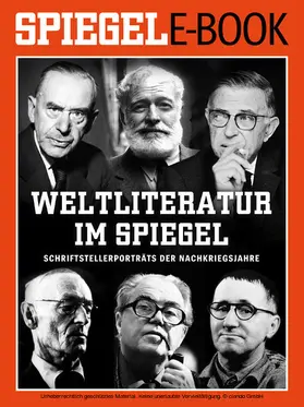 SPIEGEL-Verlag Rudolf Augstein GmbH & Co. KG / Rudolf Augstein / Doerry |  Weltliteratur im SPIEGEL - Band 1: Schriftstellerporträts der Nachkriegsjahre | eBook | Sack Fachmedien