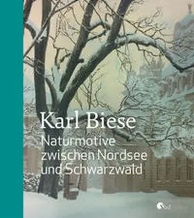 Hesslinger |  Karl Biese - Naturmotive zwischen Nordsee und Schwarzwald | Buch |  Sack Fachmedien