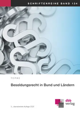Tepke |  Besoldungsrecht in Bund und Ländern | Buch |  Sack Fachmedien