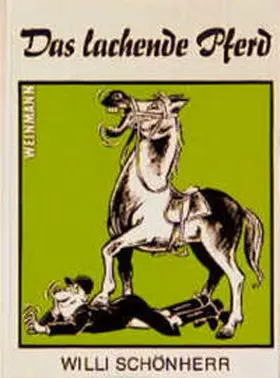 Schönherr |  Das lachende Pferd | Buch |  Sack Fachmedien