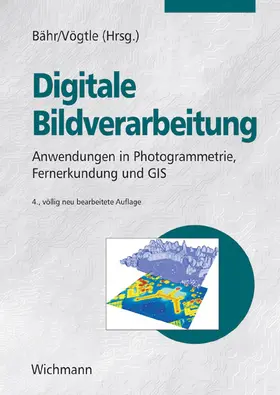 Bähr / Vögtle | Digitale Bildverarbeitung | Buch | 978-3-87907-409-9 | sack.de
