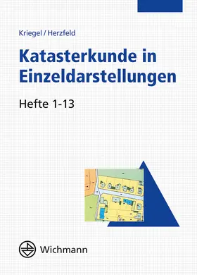 Kriegel / Herzfeld |  Katasterkunde in Einzeldarstellungen | Sonstiges |  Sack Fachmedien