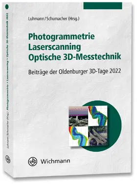 Luhmann / Schumacher |  Photogrammetrie – Laserscanning – Optische 3D-Messtechnik | Buch |  Sack Fachmedien