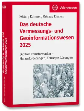 Kötter / Kutterer / Ostrau | Das deutsche Vermessungs- und Geoinformationswesen 2025 | Buch | 978-3-87907-762-5 | sack.de