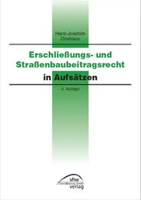 Driehaus |  Erschließungs- und Straßenbaubeitragsrecht | Buch |  Sack Fachmedien