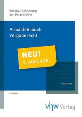 Schneevogl / Müller |  Praxislehrbuch - Vergaberecht | Buch |  Sack Fachmedien