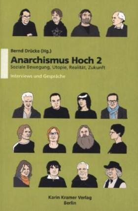 Wecker / Wilk / Seyfried |  Anarchismus Hoch 2 / Soziale Bewegung Utopie Realität Zukunft | Buch |  Sack Fachmedien