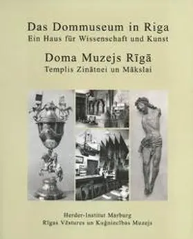 Romang / Celmina |  Ein Haus für Wissenschaft und Kunst - Das Dommuseum in Riga | Buch |  Sack Fachmedien