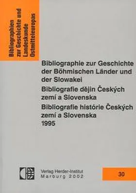  Bibliographie zur Geschichte der Böhmischen Länder und der Slowakei 1995 | Buch |  Sack Fachmedien