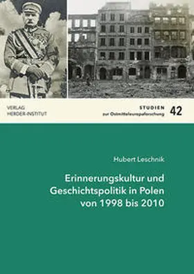 Leschnik |  Erinnerungskultur und Geschichtspolitik in Polen von 1998 bis 2010 | Buch |  Sack Fachmedien