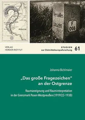 Bichlmaier |  „Das große Fragezeichen“ an der Ostgrenze | Buch |  Sack Fachmedien