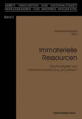 Moldaschl |  Immaterielle Ressourcen Band 3 | eBook | Sack Fachmedien