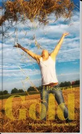 Bahrenberg |  Besser als Gold | Buch |  Sack Fachmedien