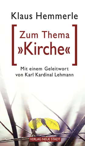 Hemmerle |  Zum Thema "Kirche" | eBook | Sack Fachmedien