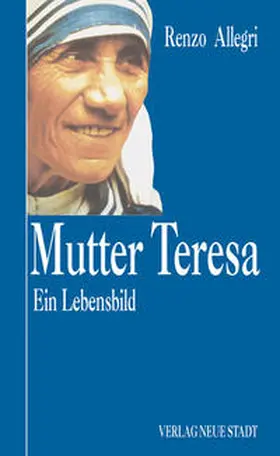 Allegri | Mutter Teresa | Buch | 978-3-87996-732-2 | www2.sack.de