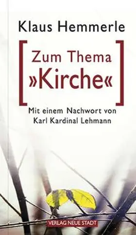 Hemmerle / Bader |  Zum Thema "Kirche" | Buch |  Sack Fachmedien
