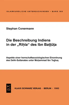 Conermann |  Die Beschreibung Indiens in der Rihla des Ibn Battuta | Buch |  Sack Fachmedien