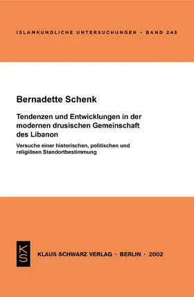 Schenk |  Tendenzen und Entwicklungen in der modernen drusischen Gemeinschaft des Libanon | Buch |  Sack Fachmedien