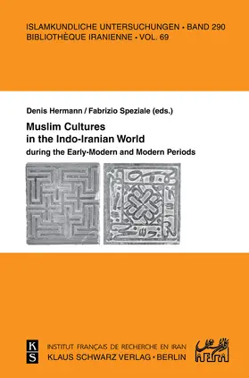 Hermann / Speziale |  Muslim Cultures in the Indo-Iranian World during the Early-Modern and Modern Periods | Buch |  Sack Fachmedien