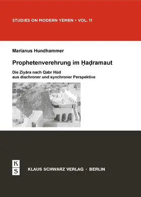 Hundhammer |  Prophetenverehrung im Hadramaut | Buch |  Sack Fachmedien