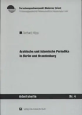 Höpp |  Arabische und islamische Periodika in Berlin und Brandenburg, 1915 bis 1945 | Buch |  Sack Fachmedien