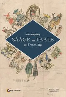 Tångeberg |  Sååge än tääle üt Fraschlönj | Buch |  Sack Fachmedien