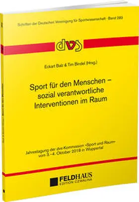 Balz / Bindel |  Sport für den Menschen – sozial verantwortliche Interventionen im Raum | Buch |  Sack Fachmedien