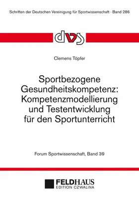 Töpfer |  Sportbezogene Gesundheitskompetenz | eBook | Sack Fachmedien