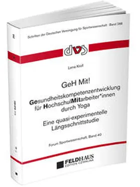 Kroll |  GeH Mit! Gesundheitskompetenzentwicklung für HochschulMitarbeiter*innen durch Yoga | Buch |  Sack Fachmedien