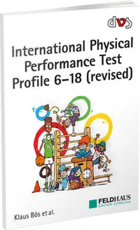 Bös / Schlenker / Eberhardt |  International Physical Performance Test Profile 6-18 (revised) | Buch |  Sack Fachmedien