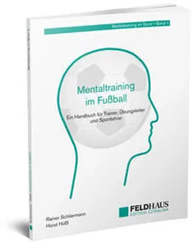 Schliermann / Hülß / Stoll |  Mentaltraining im Fußball | Buch |  Sack Fachmedien