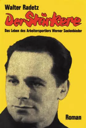 Radetz |  Der Stärkere | Buch |  Sack Fachmedien