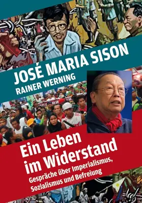 Sison / Werning |  Ein Leben im Widerstand | eBook | Sack Fachmedien