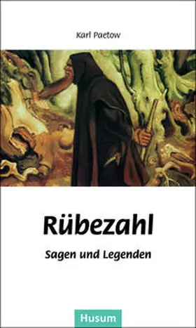 Paetow |  Rübezahl - Sagen und Legenden | Buch |  Sack Fachmedien