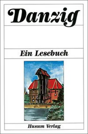 Klein / Rosbach |  Danzig. Ein Lesebuch | Buch |  Sack Fachmedien