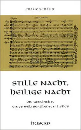 Schaub |  Stille Nacht, heilige Nacht | Buch |  Sack Fachmedien
