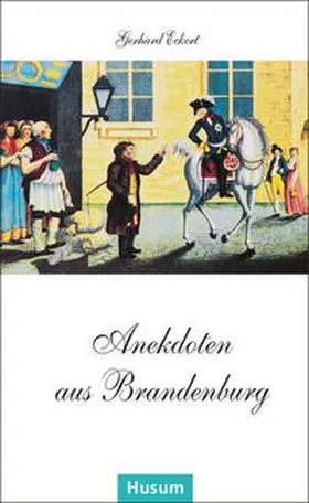 Eckert |  Anekdoten aus Brandenburg | Buch |  Sack Fachmedien