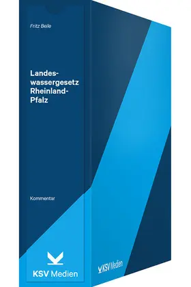 Beile |  Landeswassergesetz Rheinland-Pfalz (LWG) | Loseblattwerk |  Sack Fachmedien