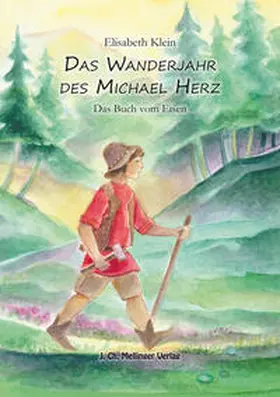 Klein |  Das Wanderjahr des Michael Herz | Buch |  Sack Fachmedien