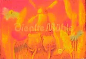 Süssmann / Schmidt |  Die alte Mühle | Buch |  Sack Fachmedien