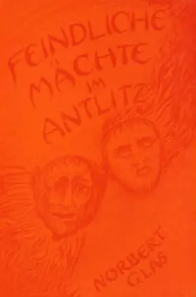Glas |  Feindliche Mächte im Antlitz | Buch |  Sack Fachmedien