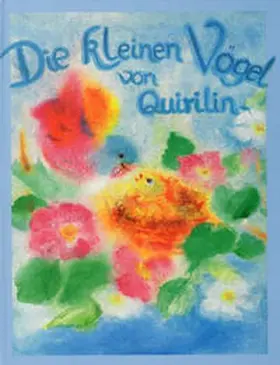 Süssmann |  Die kleinen Vögel von Quirilin | Buch |  Sack Fachmedien